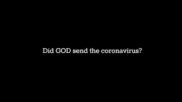 Prophecy: Did God Send the Coronavirus?