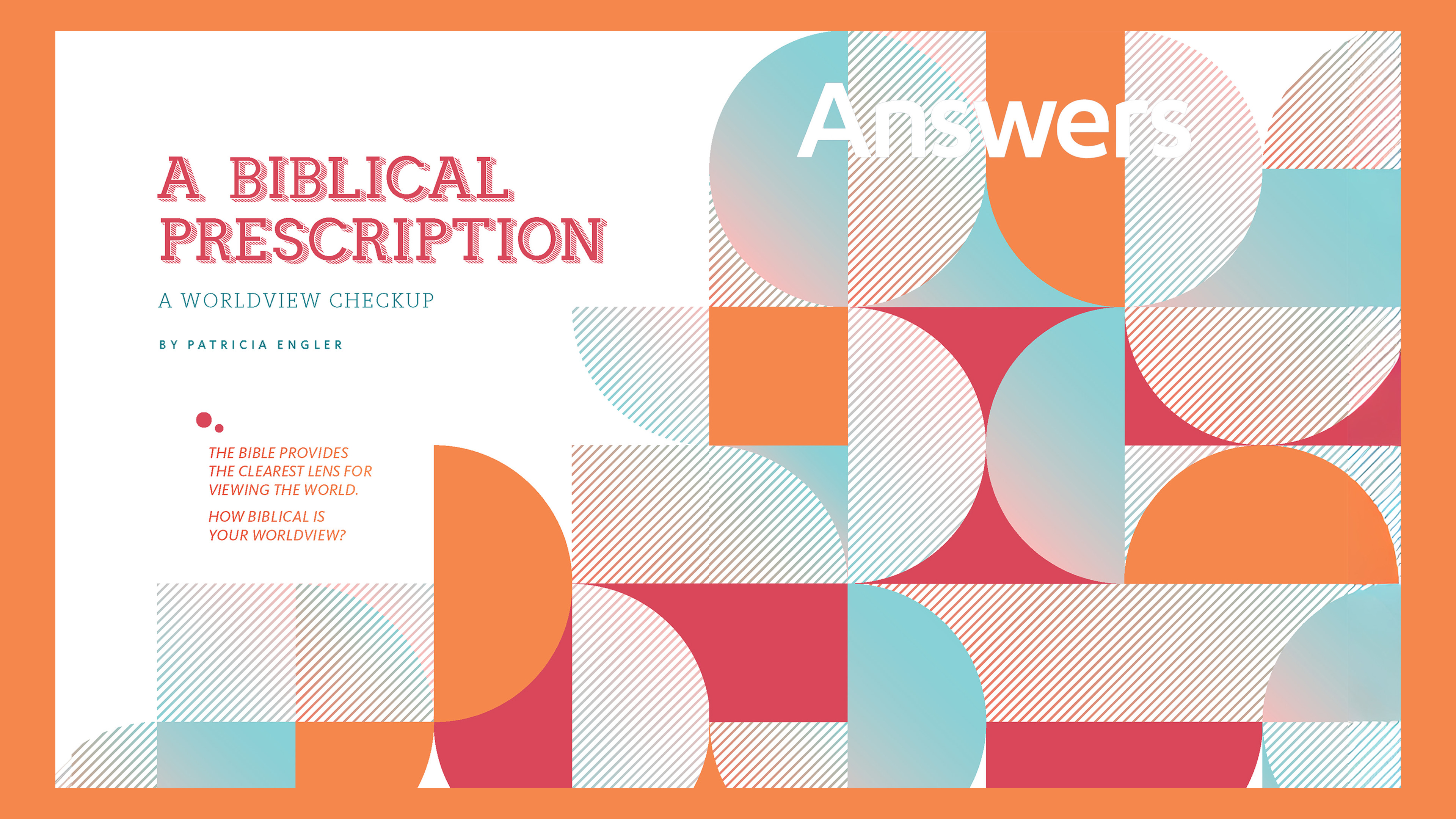 A Biblical Prescription: A Worldview Checkup