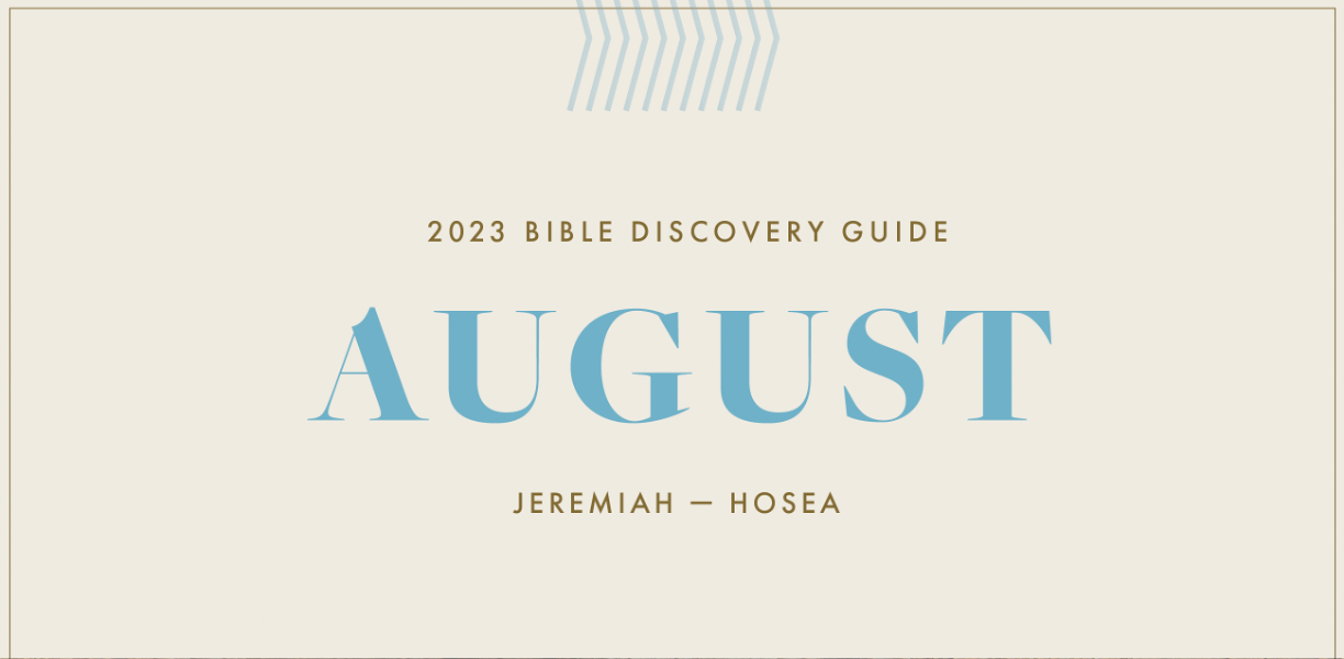 August 2023 Bible Discovery Guide: Jeremiah - Hosea