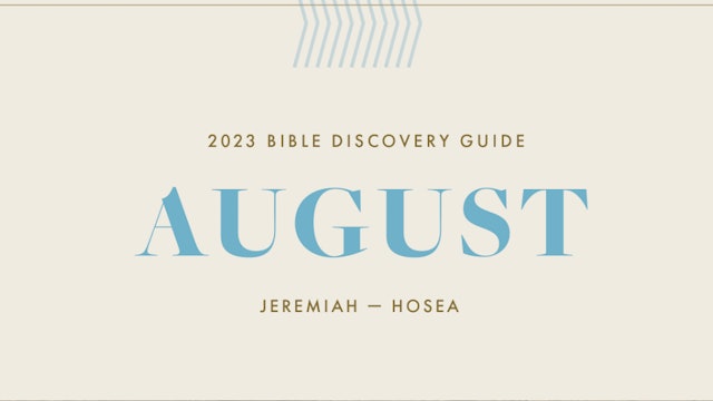 August 2023 Bible Discovery Guide: Jeremiah - Hosea