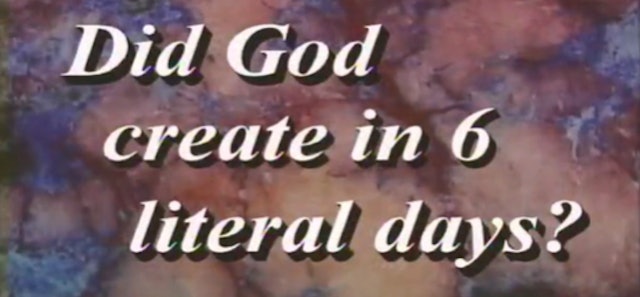 Did God Create in 6 Literal Days? Part 2