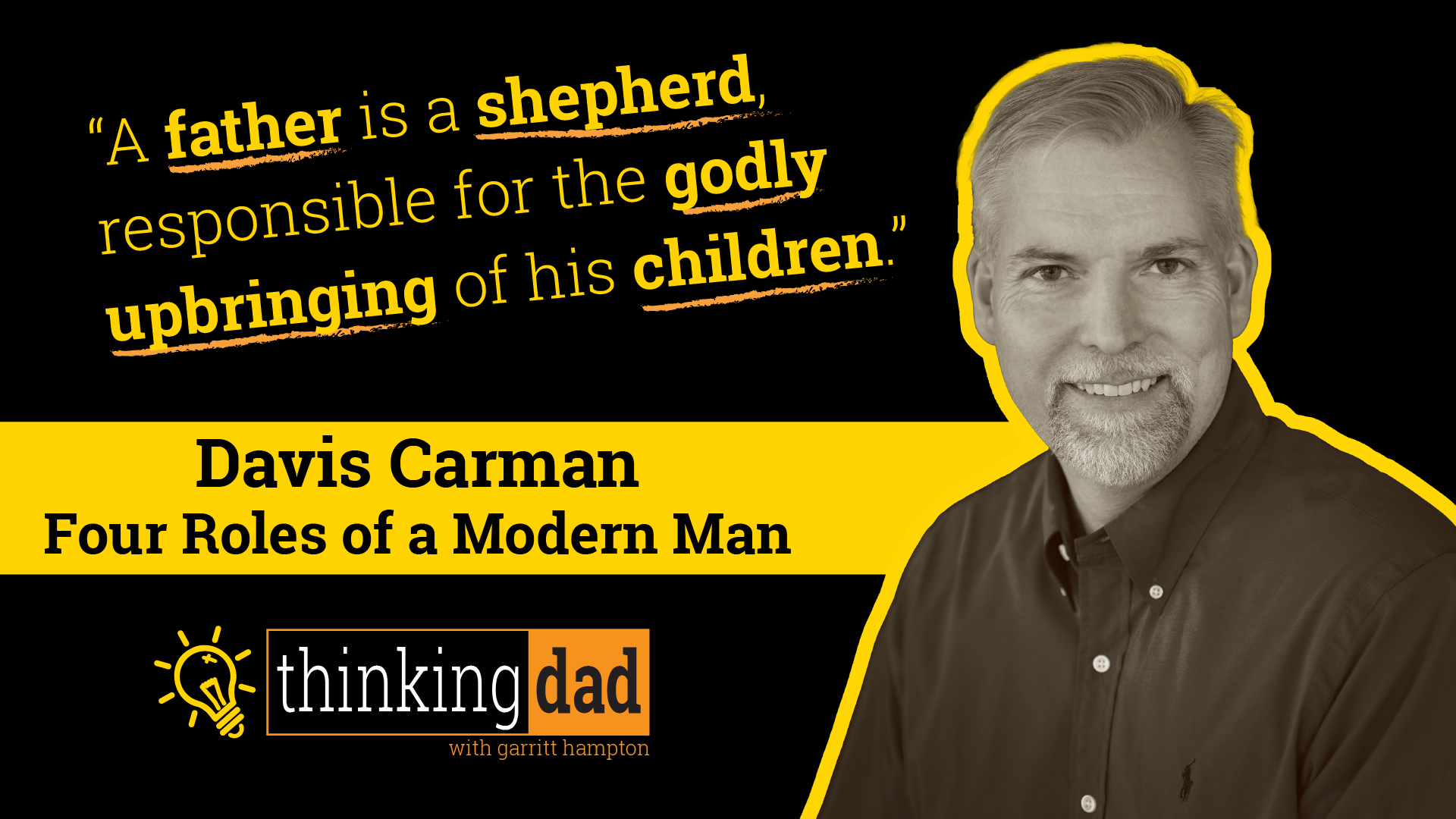 S1E11 Davis Carman - Roles of a Modern Man