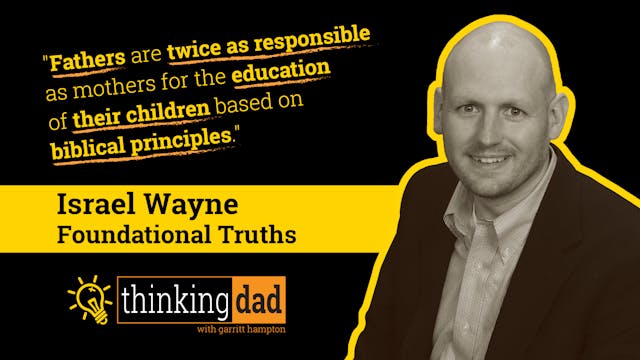 S1E8 Israel Wayne - Foundational Truths