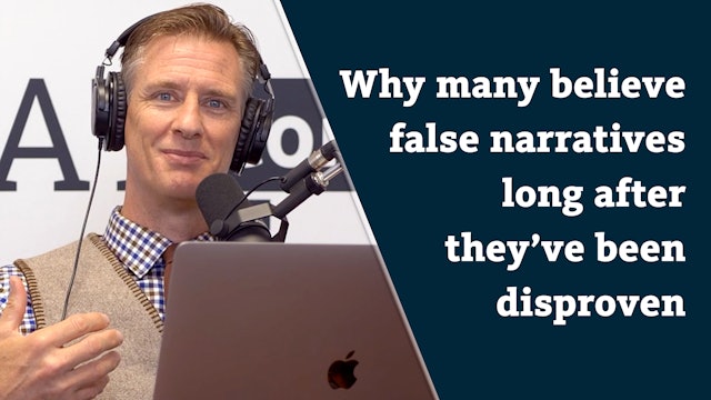 Why many believe false narratives long after they’ve been disproven