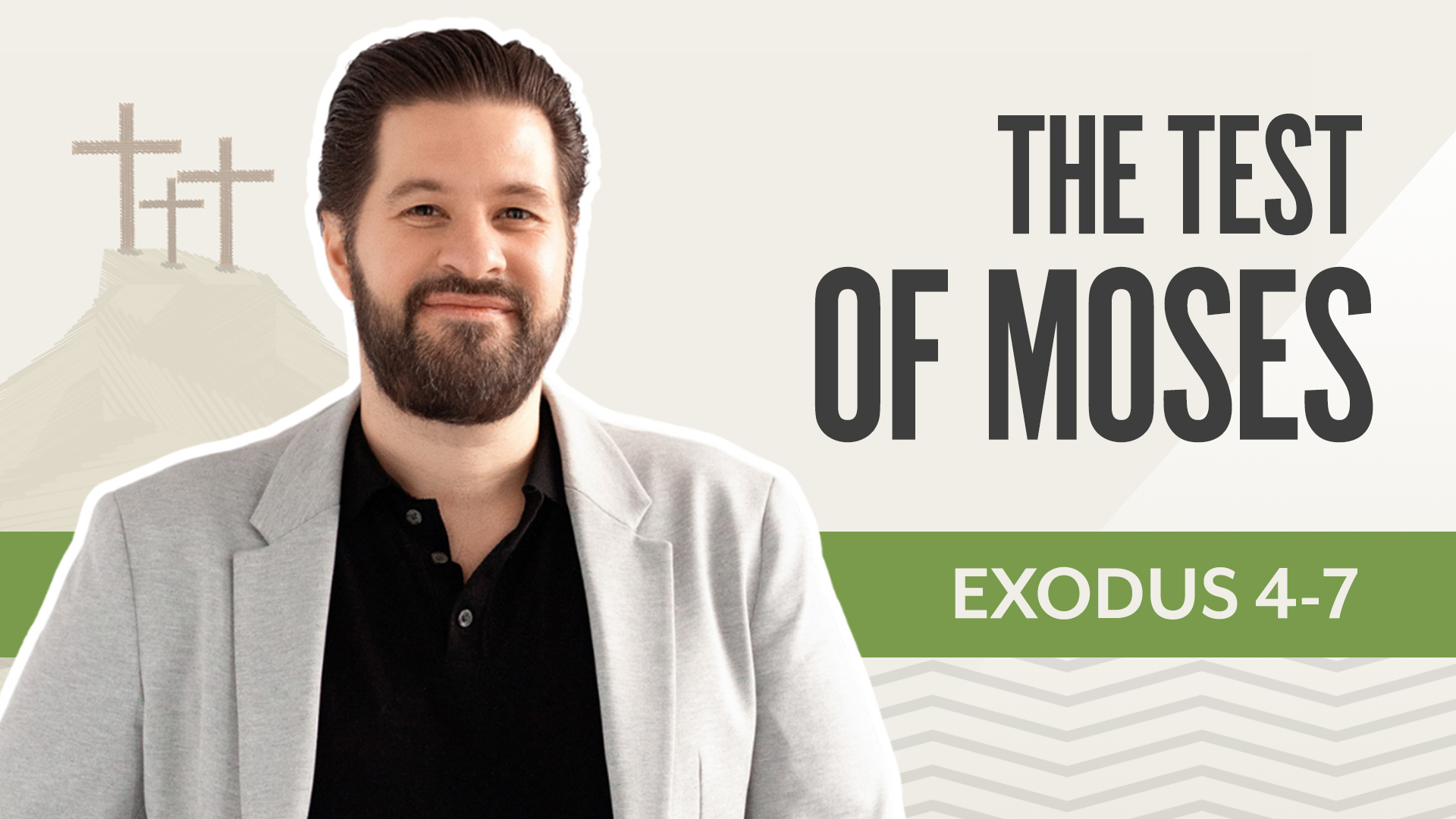 The Test of Moses; Exodus 4-7