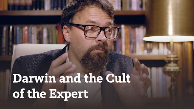 Darwinism and the Cult of the Expert