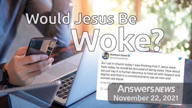 11/22 Would Jesus Be Woke?