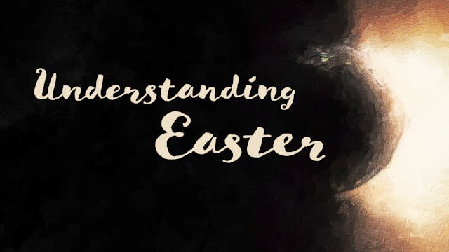 S3E3 Understanding Easter from Eden t...