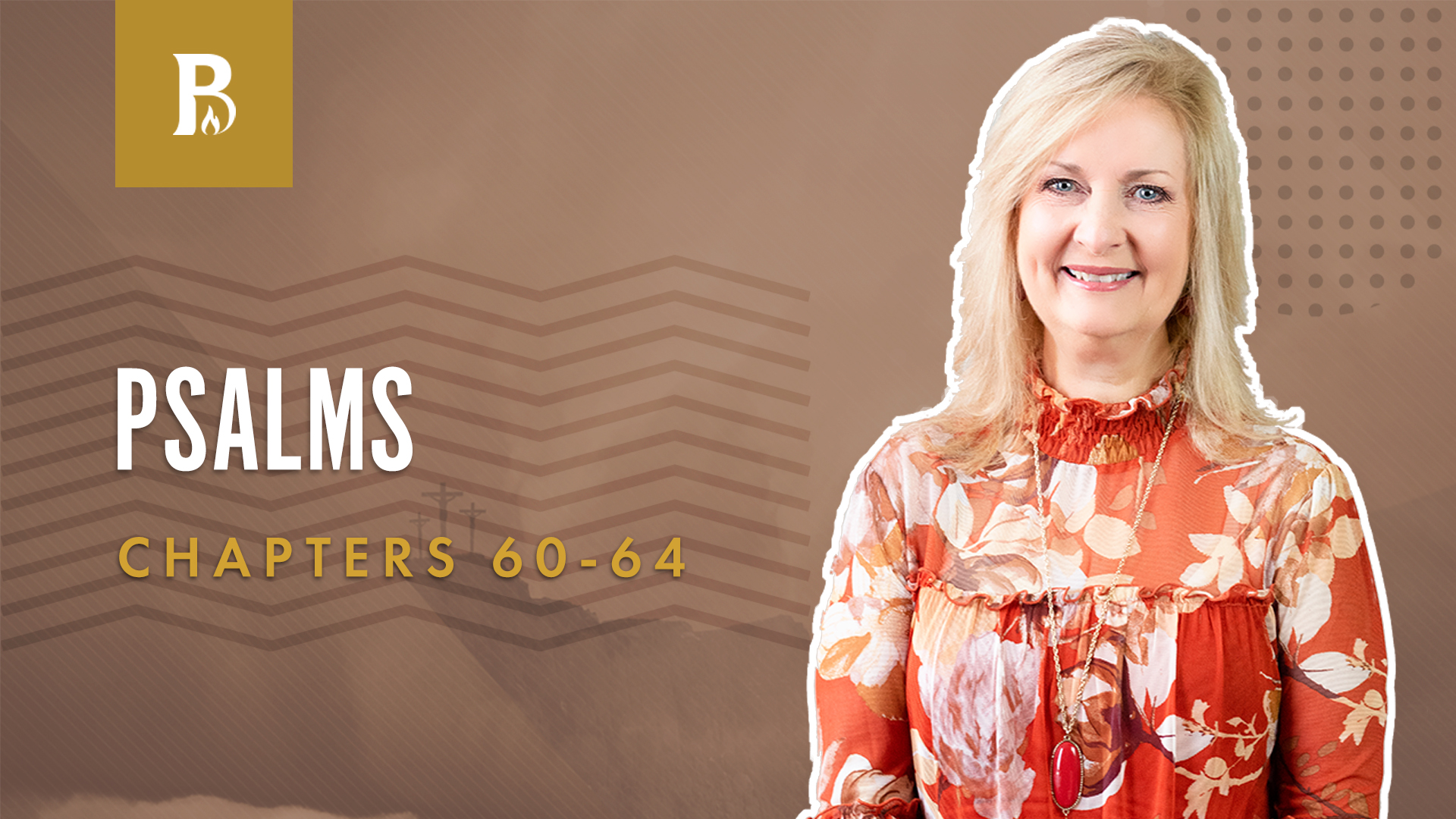 Scatter our Enemies; Psalms 60-64