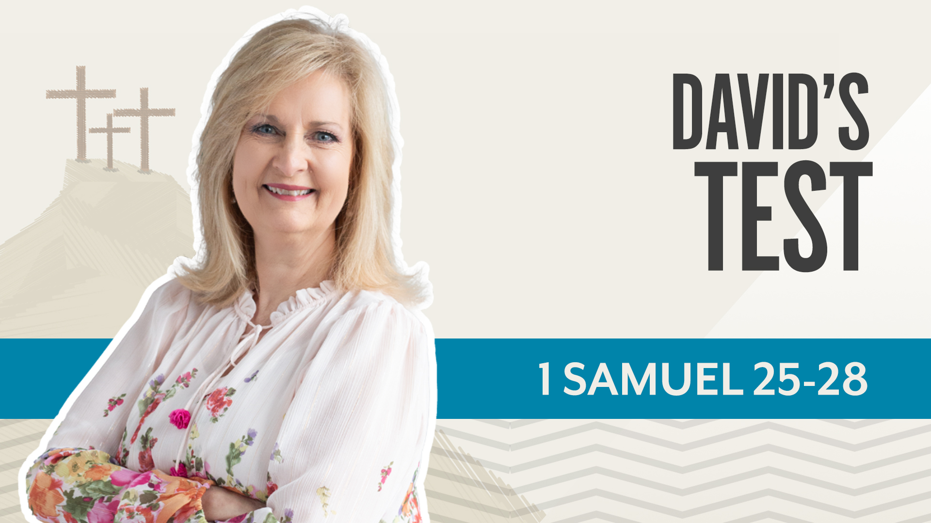 David's Test1 Samuel 25-28