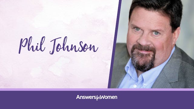 Balancing Truth and Love - Phil Johnson