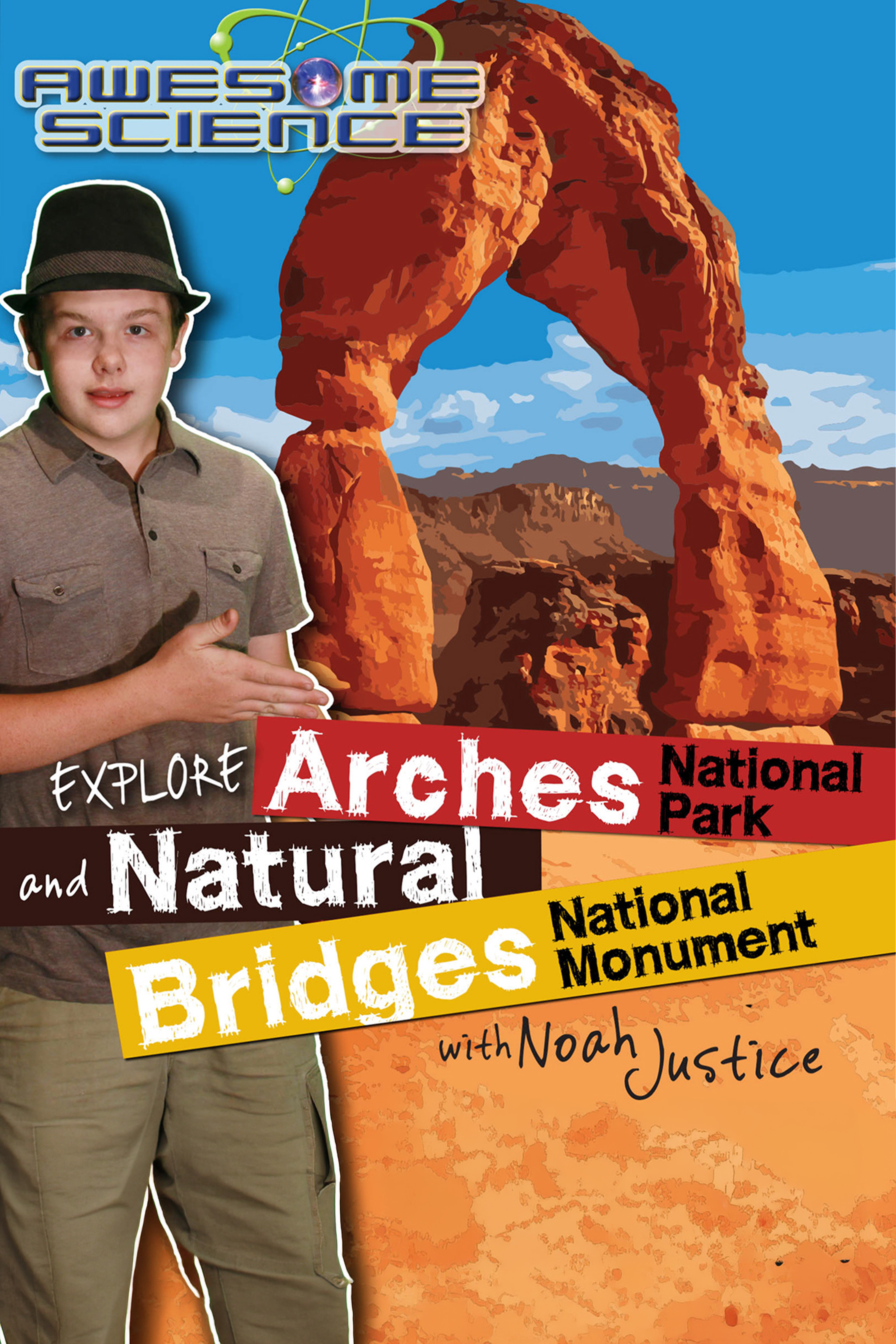 S1E11 Explore Arches National Park & Natural Bridges National Monument