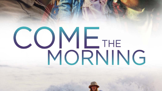 Come the Morning