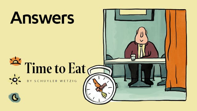 Time to Eat (Answers Audio Article)