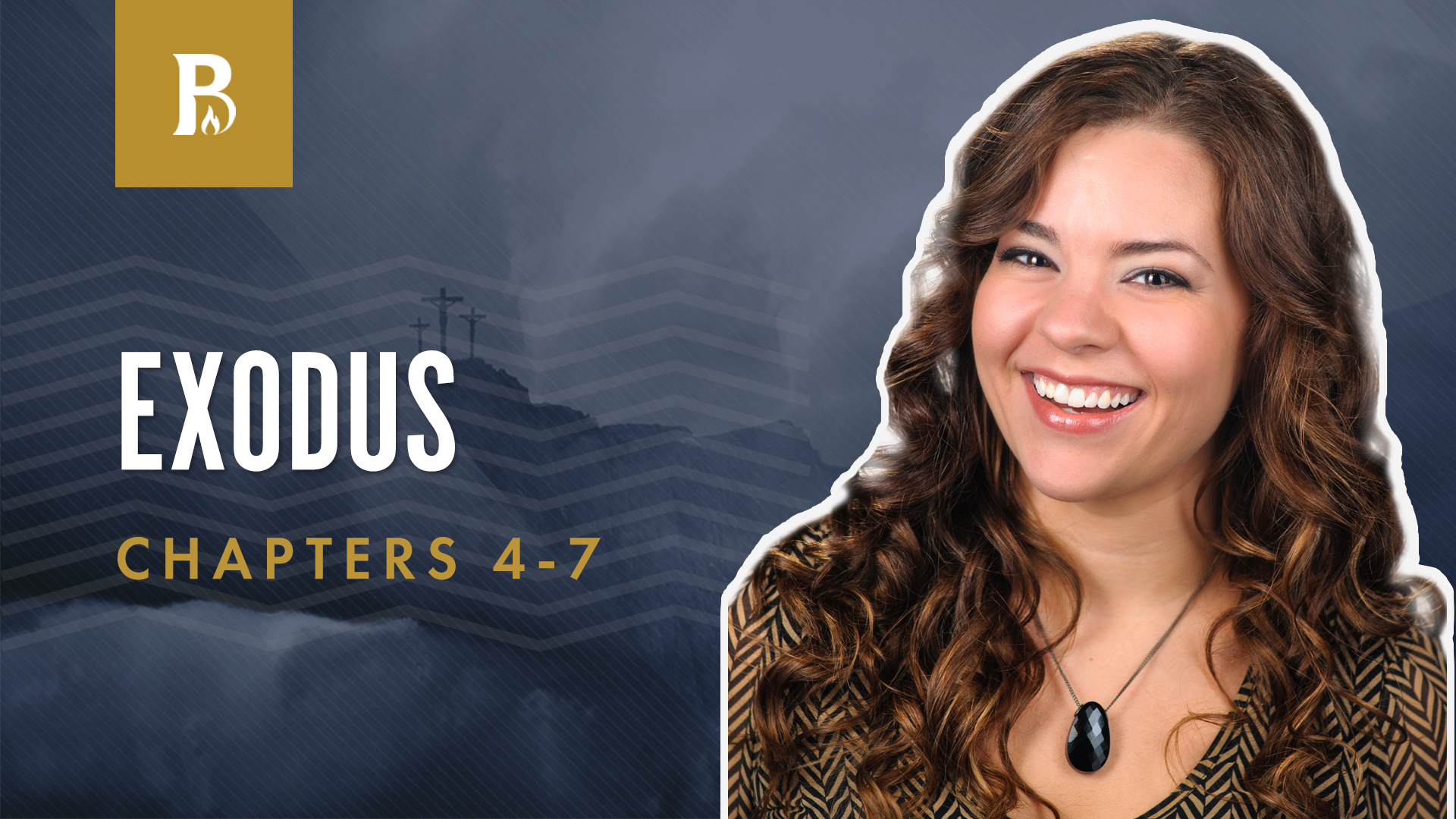 The LORD Gets You out; Exodus 4-7