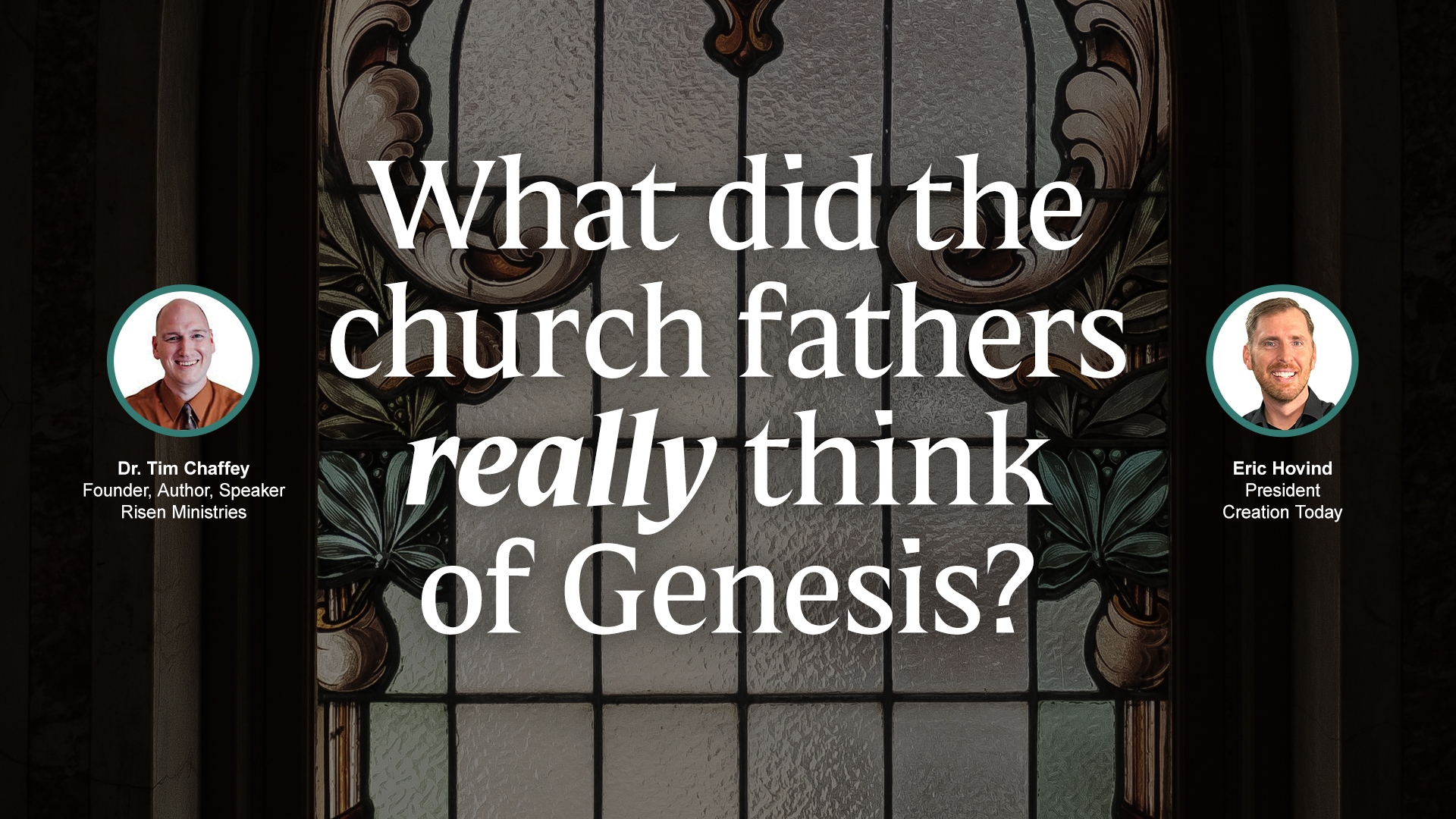 S2E4 What Did the Church Fathers REALLY Think of Genesis