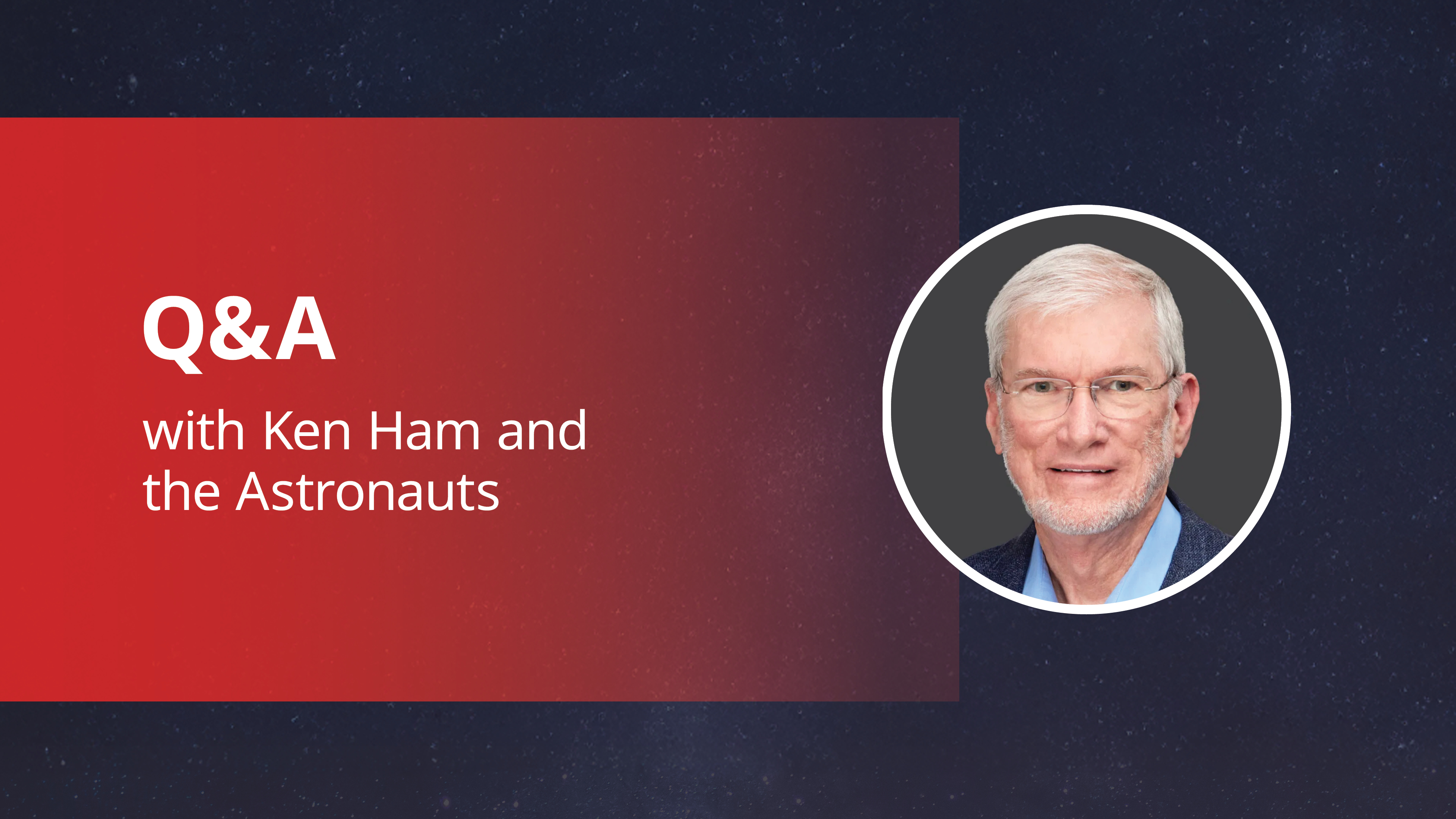 Astronaut Encounter Q&A