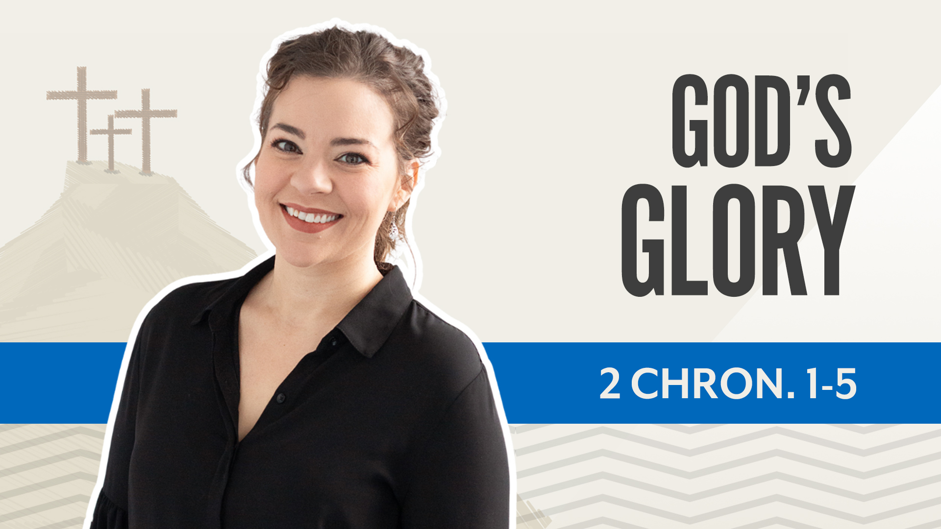 God's Glory; 2 Chronicles 1-5