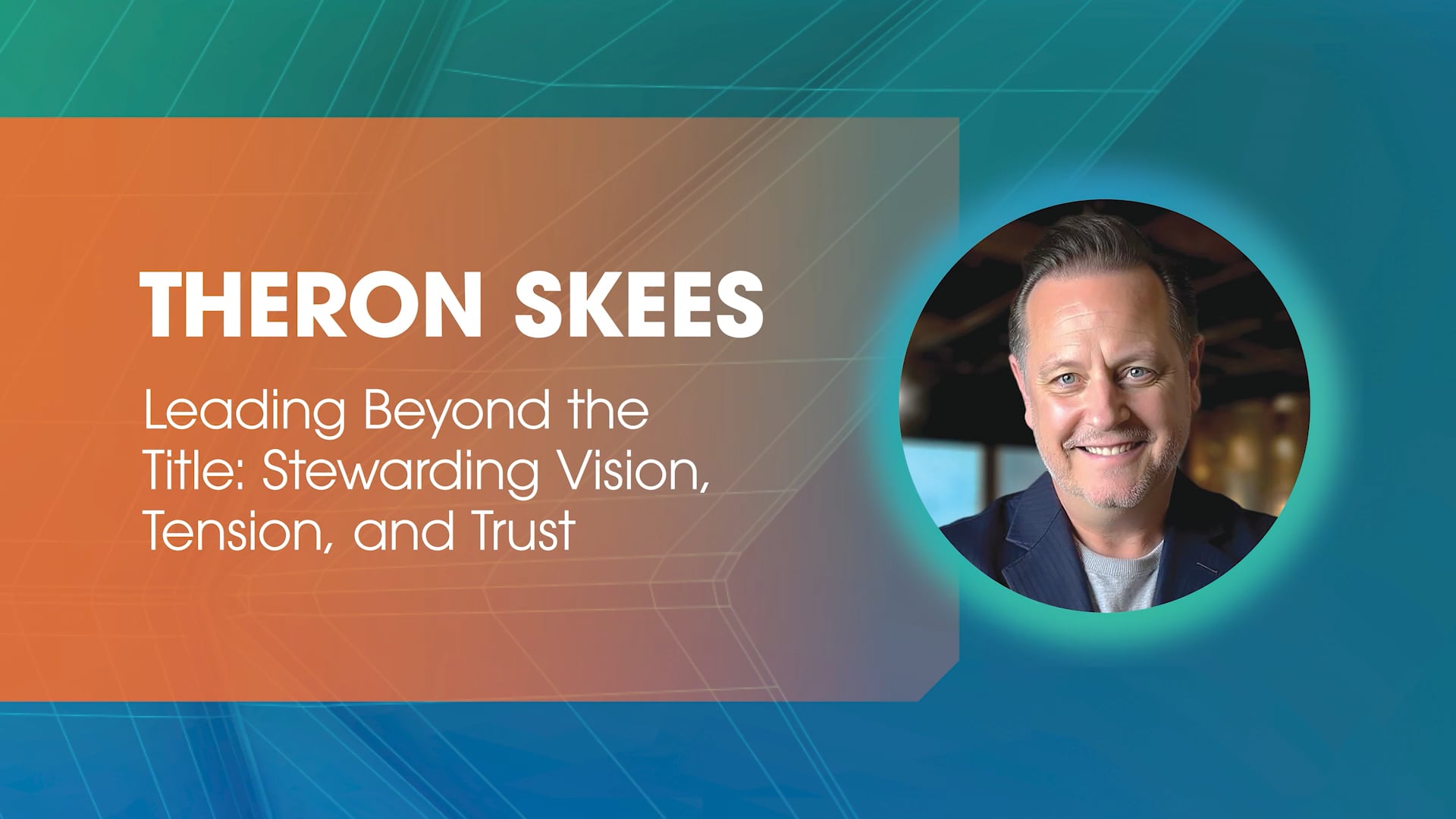 Theron Skees: Leading Beyond the Title