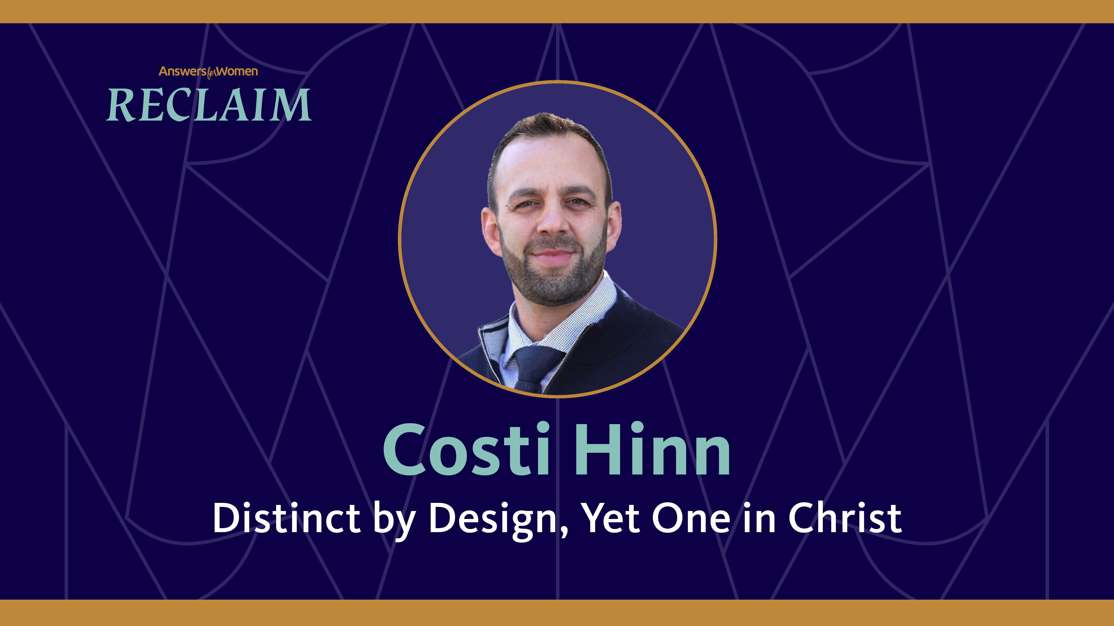 Costi Hinn: Distinct by Design, Yet one in Christ