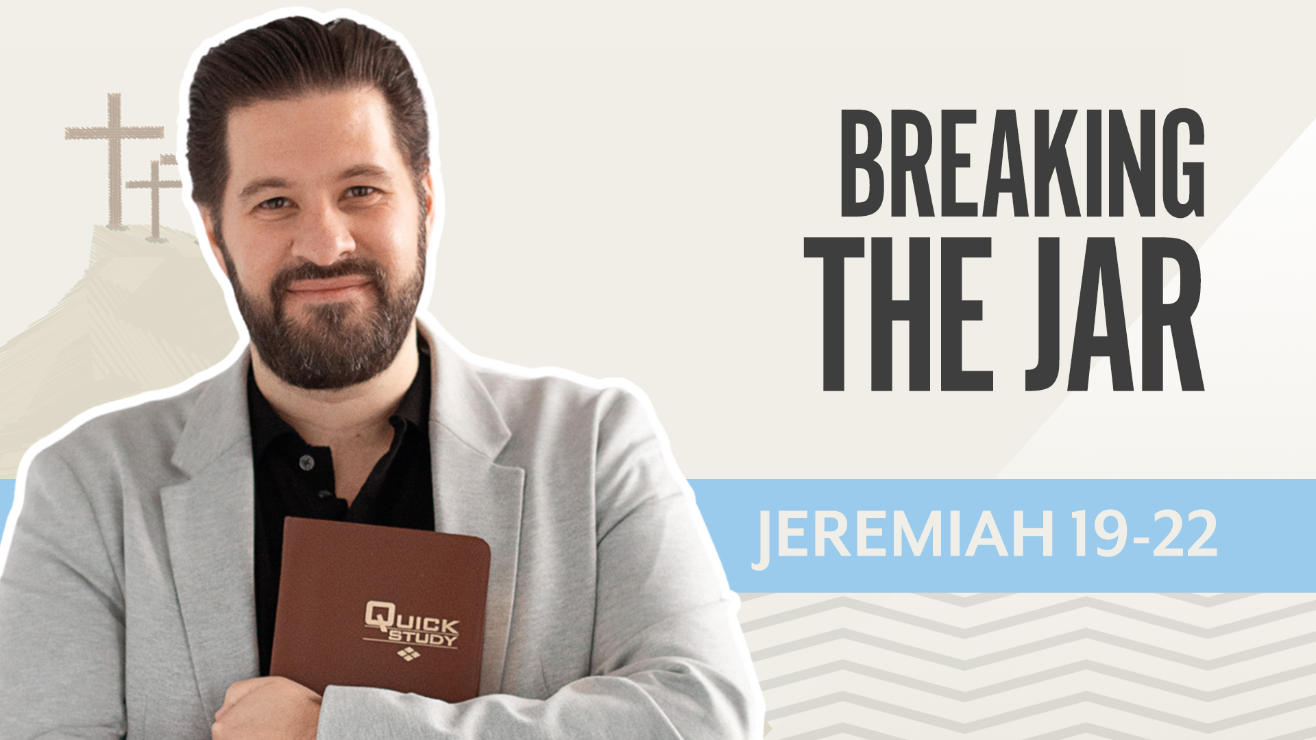 Breaking the Jar; Jeremiah 19-22