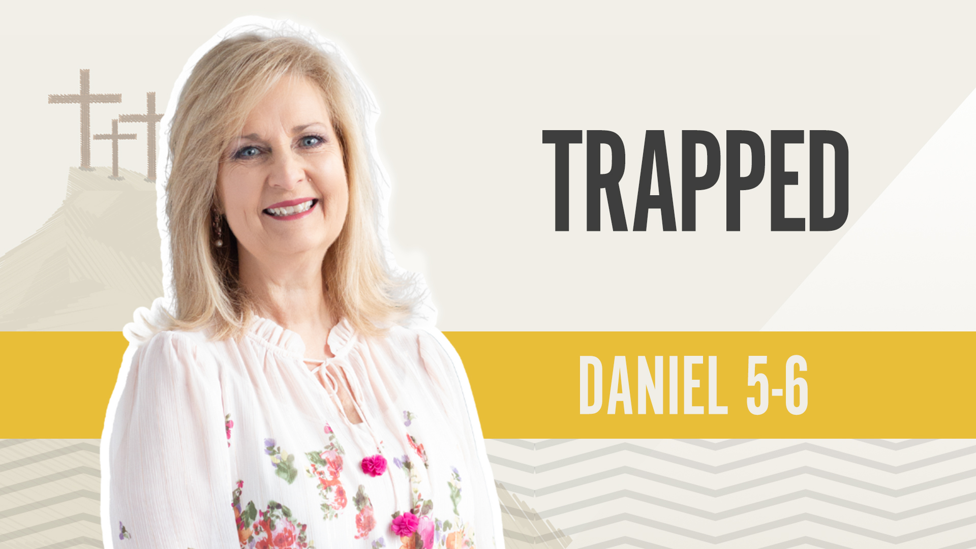 Trapped; Daniel 5-6