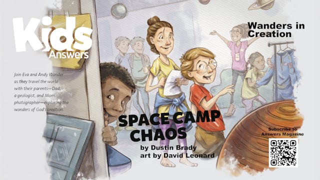 Wanders in Creation: Space Camp Chaos...