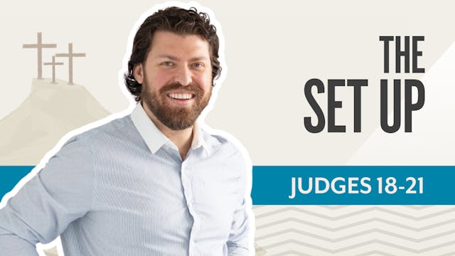 The Set UpJudges 18-21