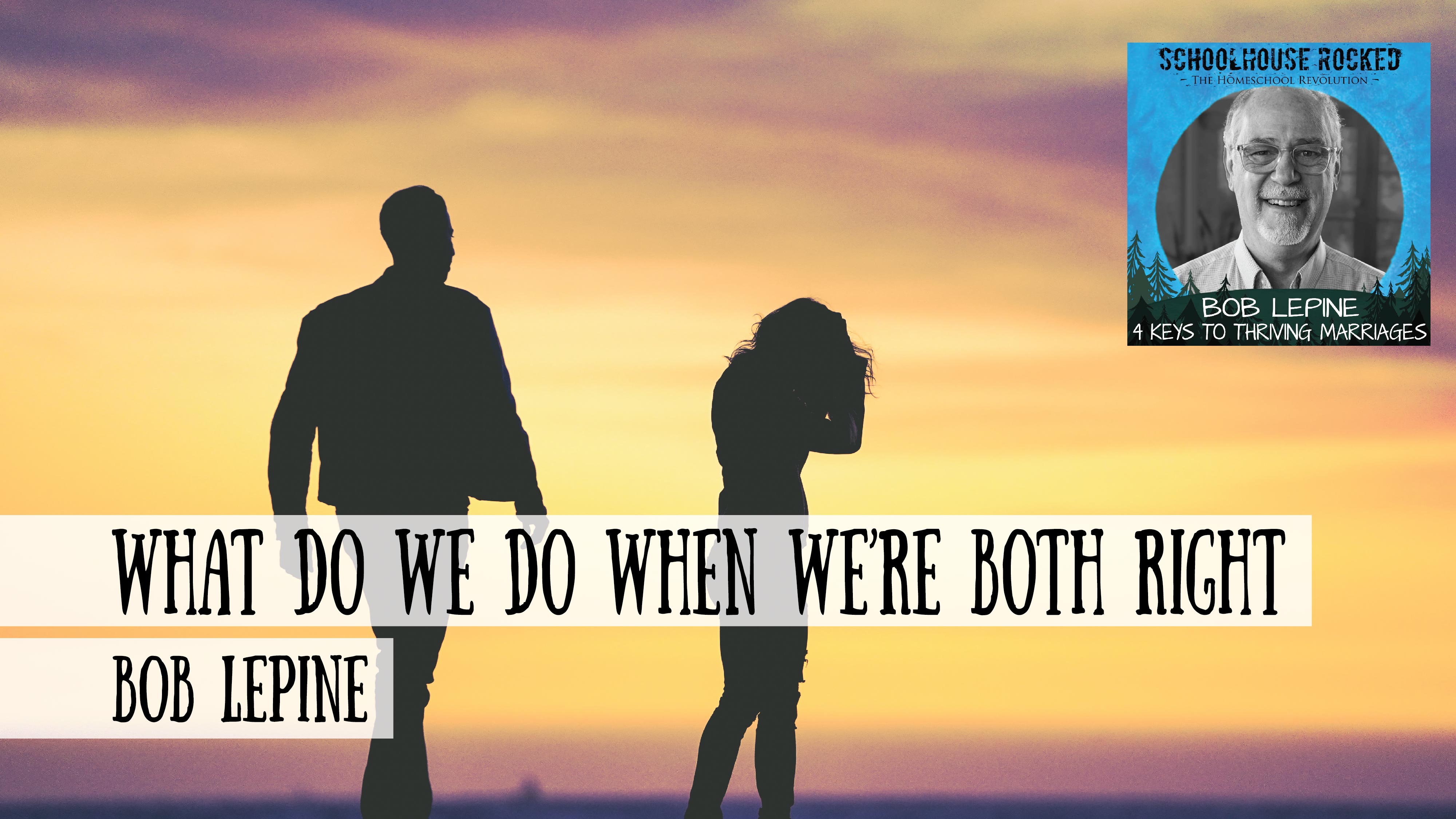 What Do We Do When We're Both Right