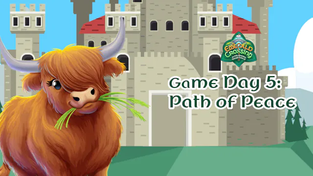 Game Day 5:  Path of Peace