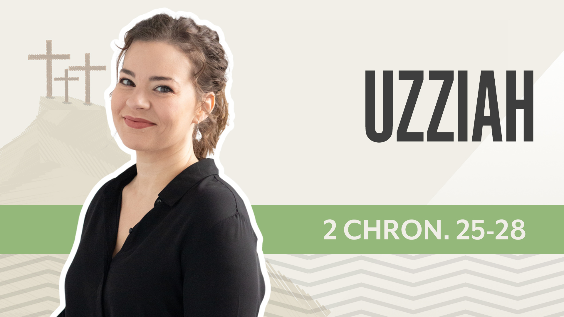 Uzziah; 2 Chronicles 25-28