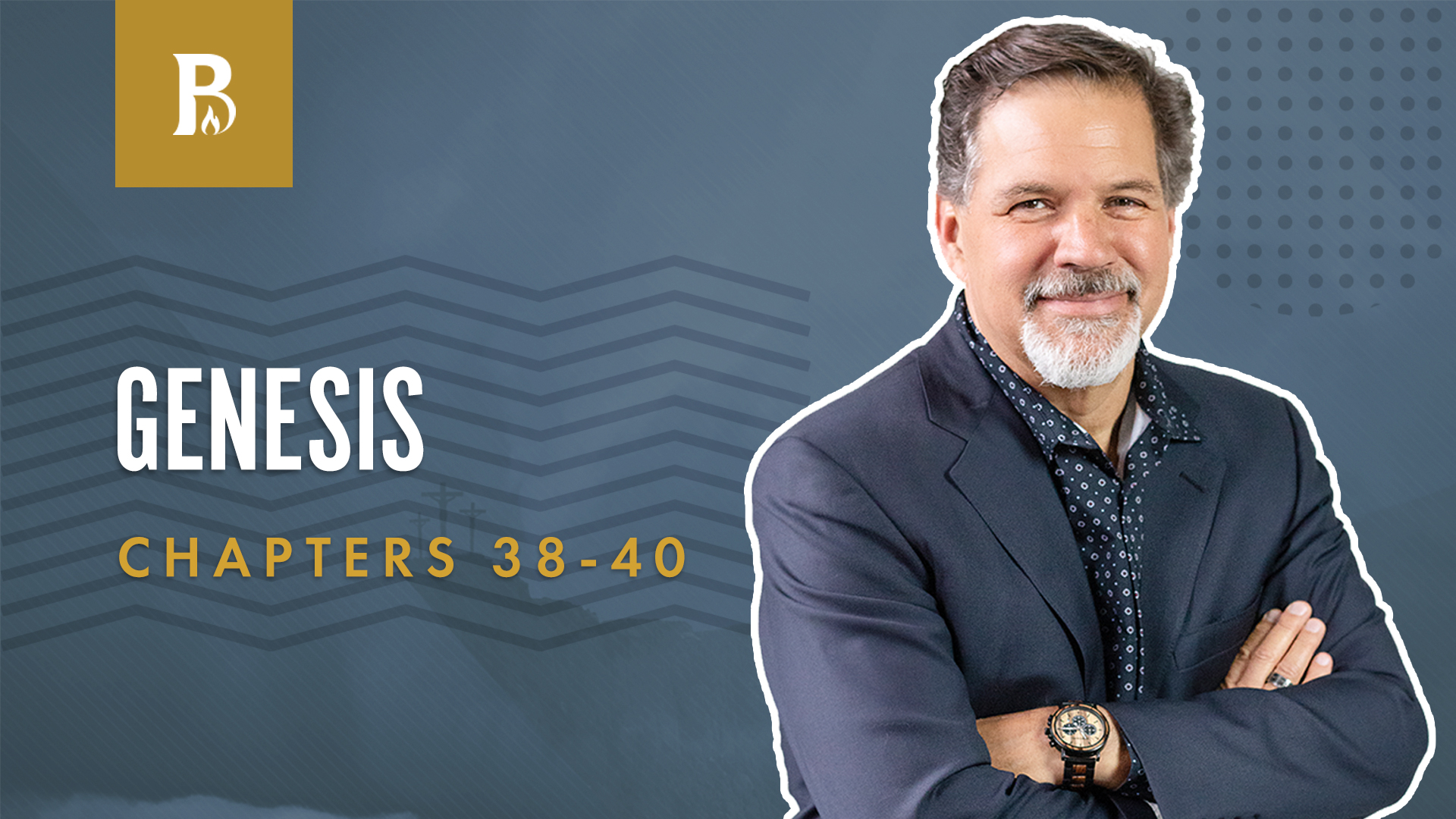 Early Drama in Genesis; Genesis 38-40