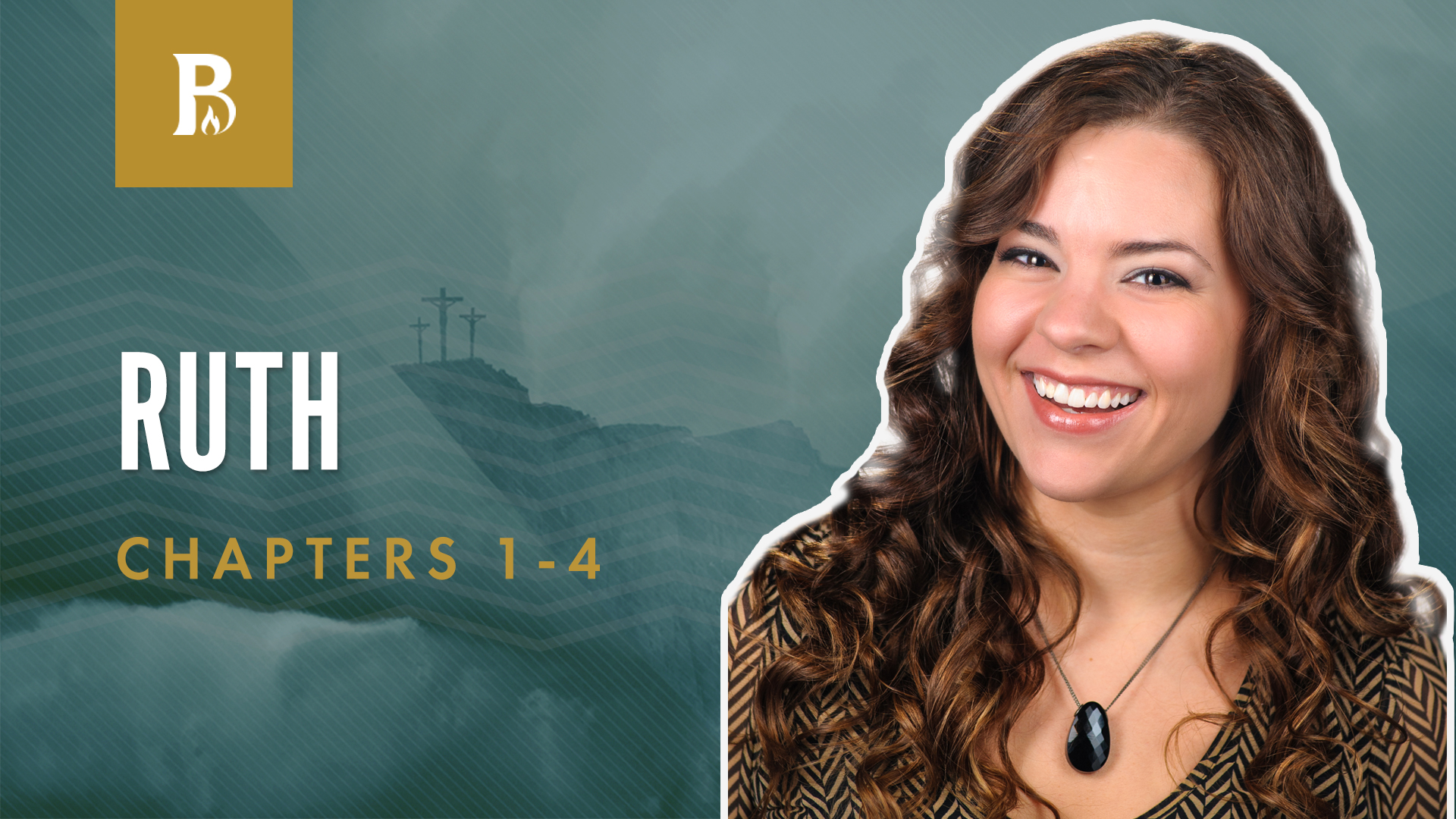 Naomi & Ruth; Ruth 1-4