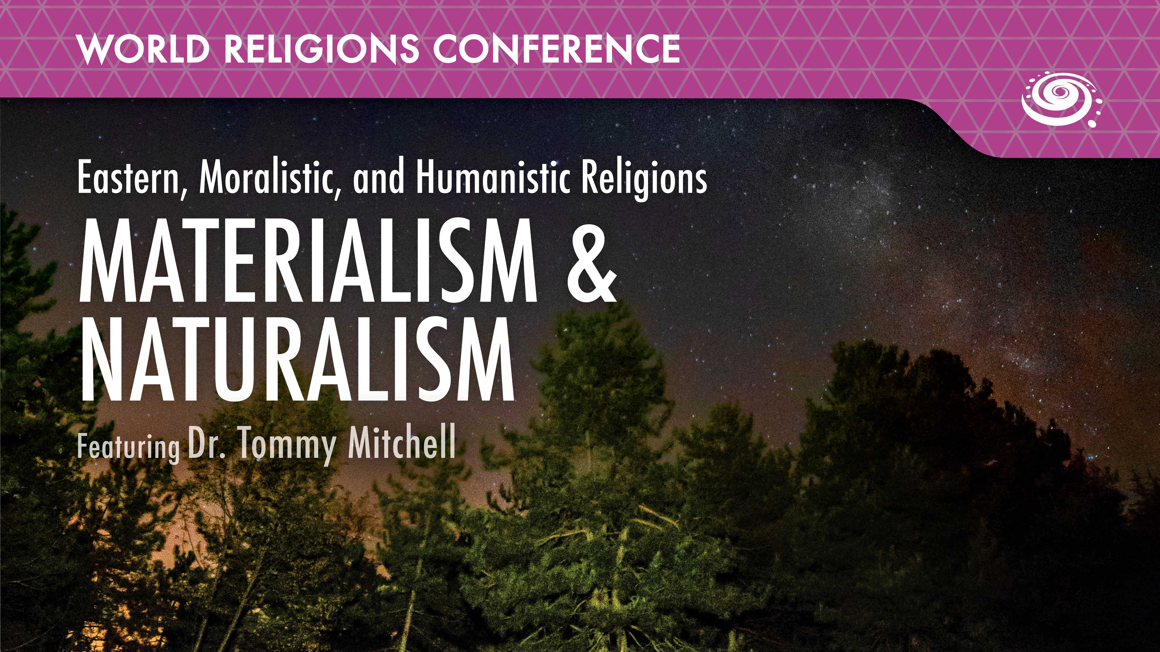 S1E8 Materialism & Naturalism - Dr. Tommy Mitchell