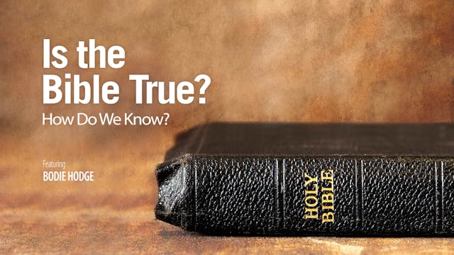 Is the Bible True?