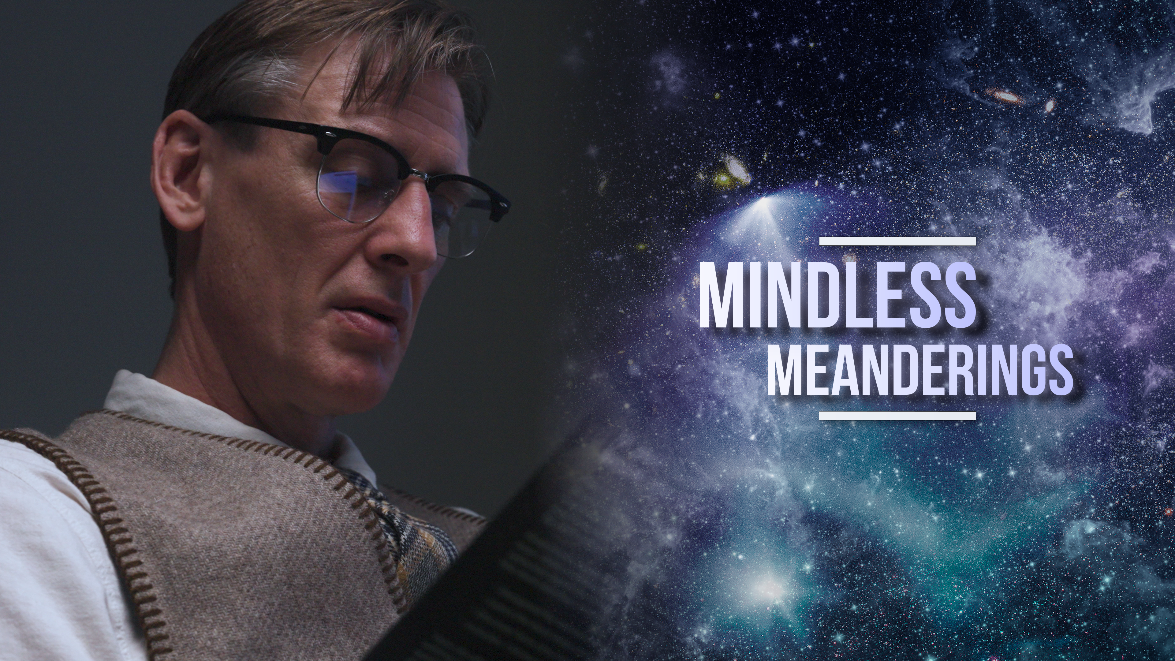 S6E7 Mindless Meanderings