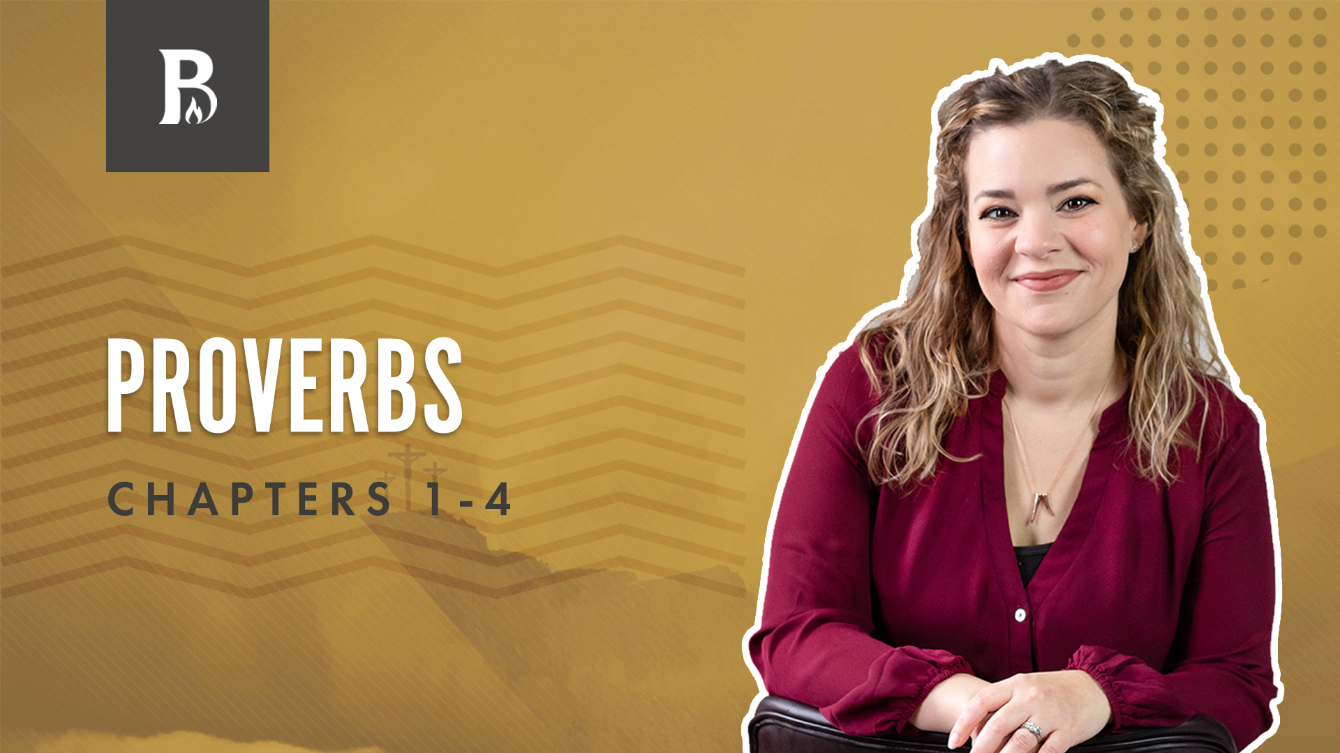 The Call of Wisdom; Proverbs 1-4