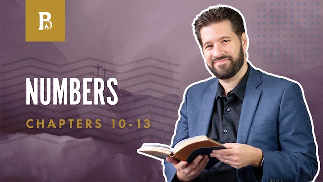 Departure from Sinai; Numbers 10-13