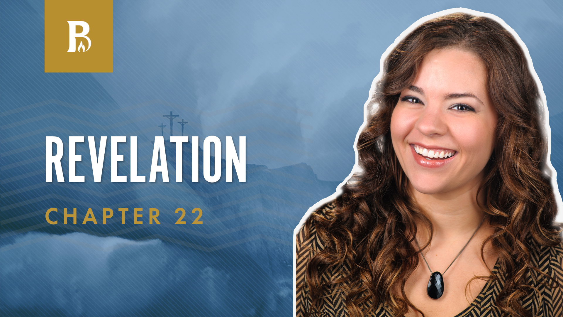 I Am Coming Quickly!; Revelation 22