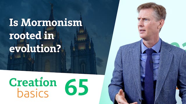 Is Mormonism rooted in evolution?