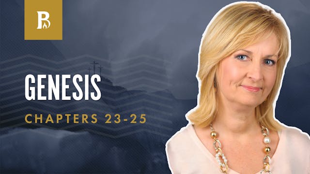 Death; Genesis 23-25