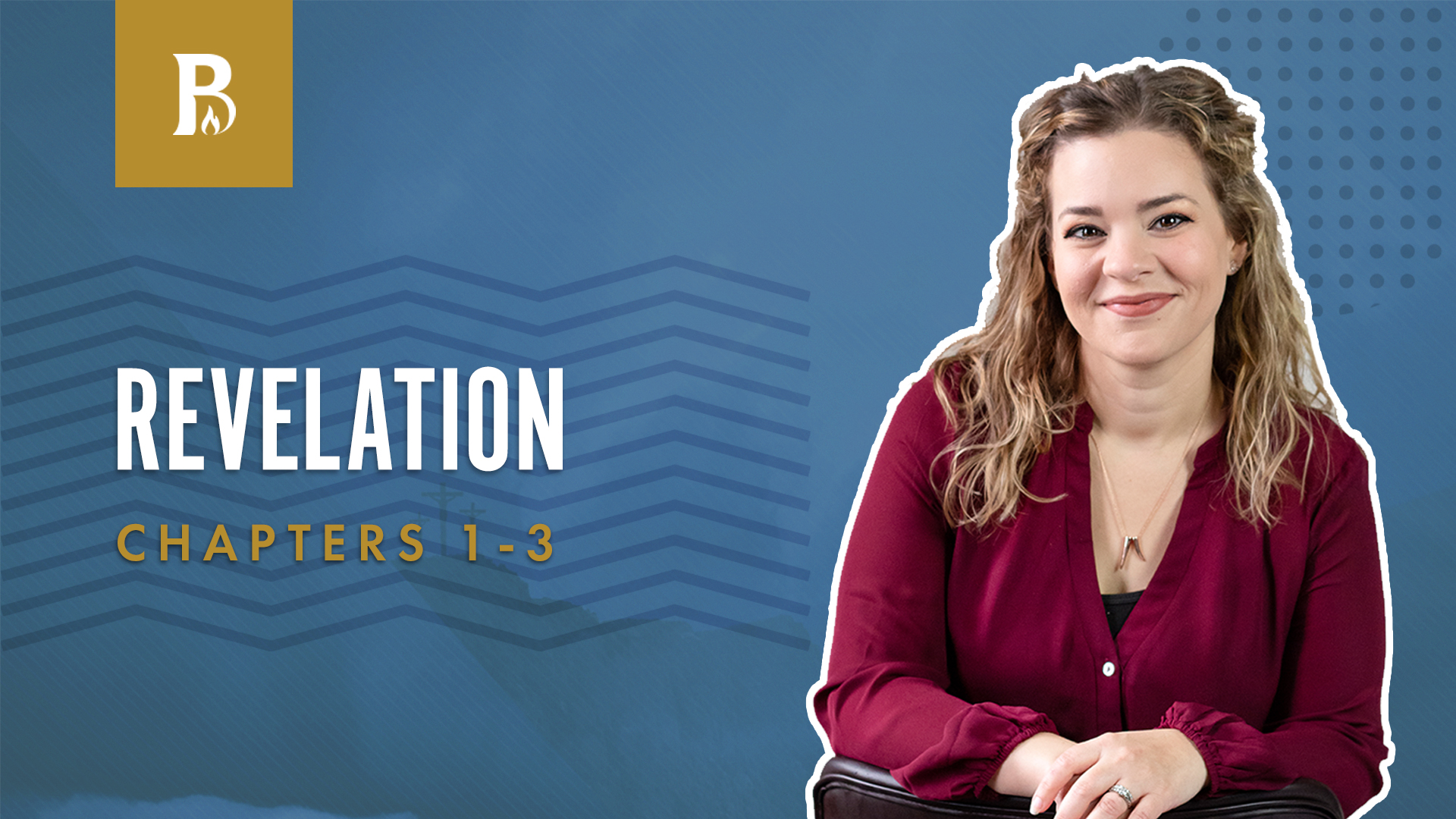 The Beginning of the End; Revelation 1-3