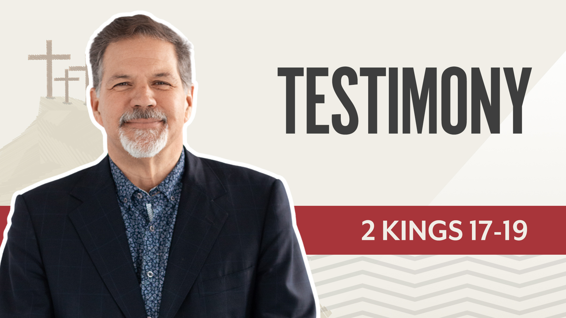 Testimony; 2 Kings 17-19