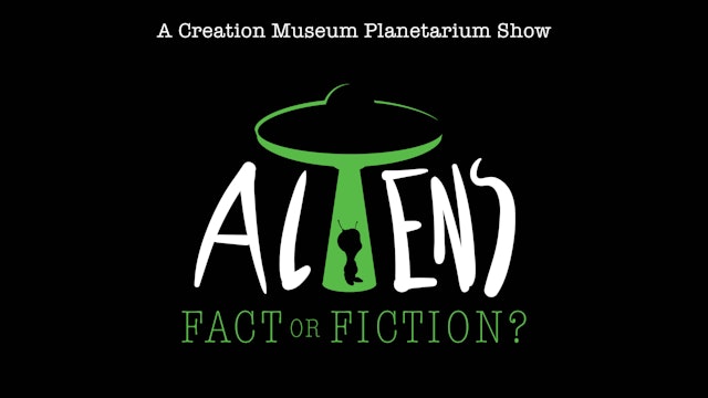 Aliens: Fact or Fiction?