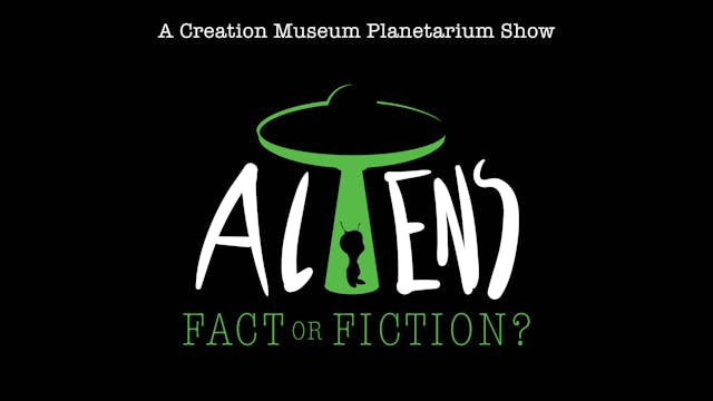 Aliens: Fact or Fiction?