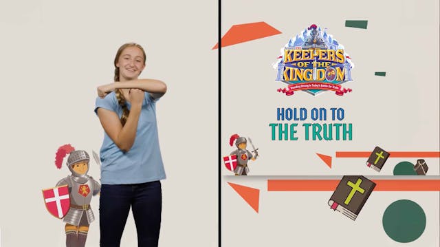 Hold on to the Truth (Hand Motions)