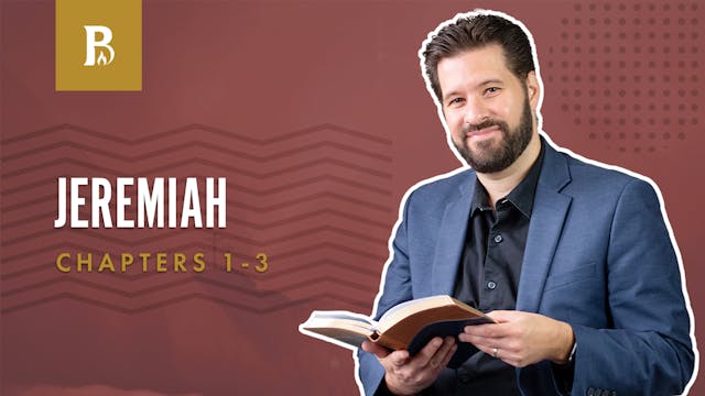 A Difficult Book; Jeremiah 1-3