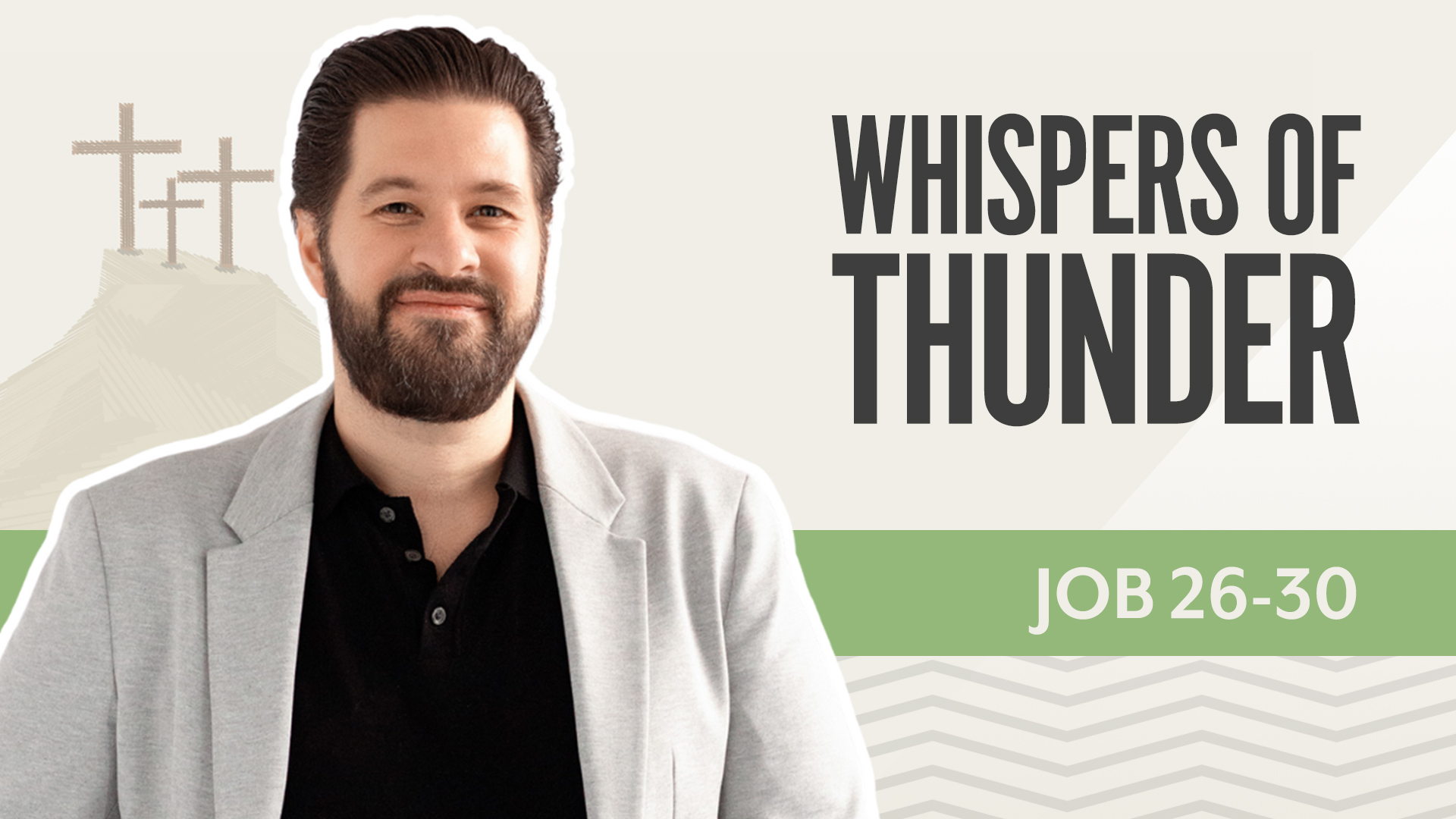 Whispers of Thunder; Job 26-30