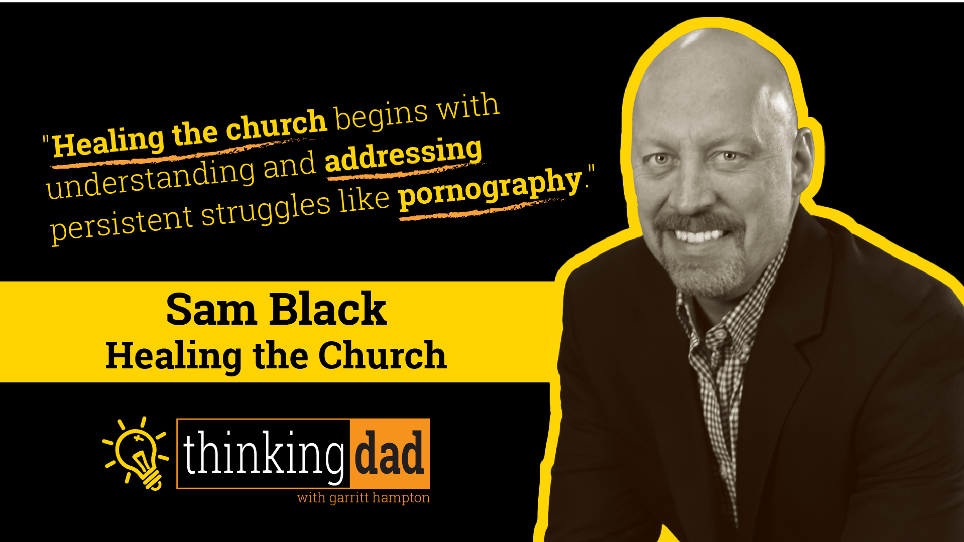 S1E13 Sam Black - Healing The Church
