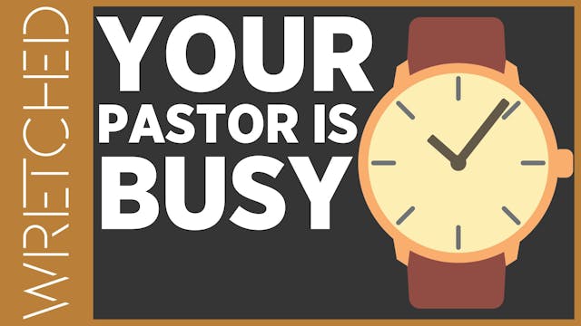 Your Pastor is Busy!